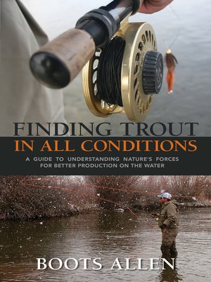 cover image of Finding Trout in All Conditions